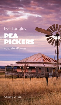 Abbildung von: Pea Pickers - Osburg Verlag