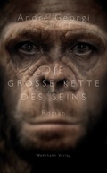 Cover: Die gro&szlig;e Kette des Seins - Wehrhahn Verlag