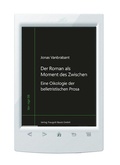 Cover: Der Roman als Moment des Zwischen - Traugott Bautz