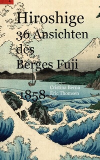 Abbildung von: Hiroshige 36 Ansichten des Berges Fuji 1858 - BoD - Books on Demand - Spanien