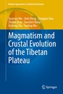 Cover: Magmatism and Crustal Evolution of the Tibetan Plateau - Springer