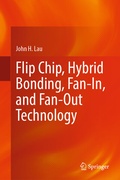 Cover: Flip Chip, Hybrid Bonding, Fan-In, and Fan-Out Technology - Springer
