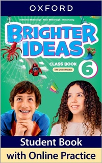 Abbildung von: Brighter Ideas: Level 6: Class Book with Online Practice - Oxford University Press