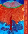 Cover: Resisting the Nuclear - University of Washington Press