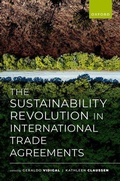 Cover: The Sustainability Revolution in International Trade Agreements - Oxford University Press