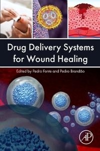 Abbildung von: Drug Delivery Systems for Wound Healing - Academic Press