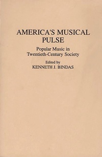 Enlarge image Cover: America's Musical Pulse - Praeger Publishers Inc