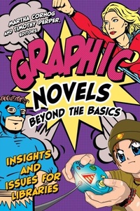 Abbildung von: Graphic Novels Beyond the Basics - Bloomsbury Libraries Unlimited