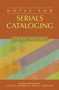 Abbildung von: Notes for Serials Cataloging - Bloomsbury Libraries Unlimited