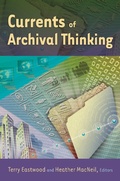 Cover: Currents of Archival Thinking - Libraries Unlimited Inc