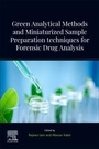 Cover: Green Analytical Methods and Miniaturized Sample Preparation techniques for Forensic Drug Analysis - Elsevier