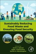 Cover: Sustainably Reducing Food Waste and Ensuring Food Security - Academic Press