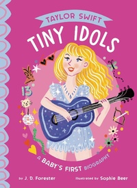 Enlarge image Cover: Taylor Swift: A Baby's First Biography - Grosset & Dunlap Inc.,U.S.