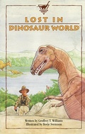 Cover: Lost in Dinosaur World - Geoffrey T Williams