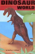 Cover: Dinosaur World - Volume 1 - Geoffrey T Williams