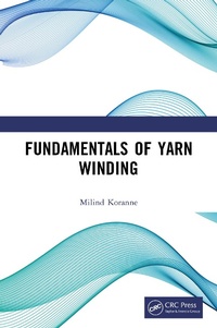 Abbildung von: Fundamentals of Yarn Winding - CRC Press