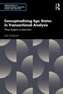 Cover: Conceptualizing Ego States in Transactional Analysis - Routledge