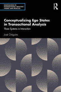 Enlarge image Cover: Conceptualizing Ego States in Transactional Analysis - Routledge