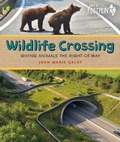Cover: Wildlife Crossing - Orca Book Publishers