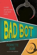Cover: Bad Bot - Orca Book Publishers