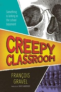 Cover: Creepy Classroom - Orca Book Publishers