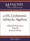 Cover: $p$-DG Cyclotomic NilHecke Algebras - American Mathematical Society
