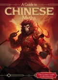 Cover: A Guide to Chinese Myths - Cavendish Square Publishing