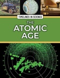 Cover: The Atomic Age - Rosen Young Adult