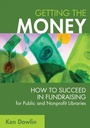 Cover: Getting the Money - Libraries Unlimited Inc