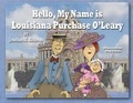 Cover: Hello, My Name is Louisiana Purchase O'Leary - Henschel Haus