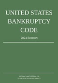 Bild: United States Bankruptcy Code; 2024 Edition - Michigan Legal Publishing Ltd.