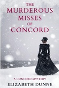 Cover: The Murderous Misses of Concord - Level Best - Historia