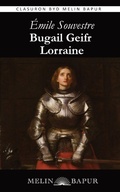 Cover: Bugail Geifr Lorraine - Melin Bapur