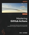 Cover: Mastering GitHub Actions - Packt Publishing
