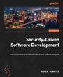 Cover: Security-Driven Software Development - Packt Publishing