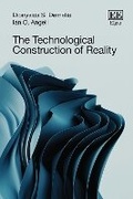 Cover: The Technological Construction of Reality - Edward Elgar Publishing