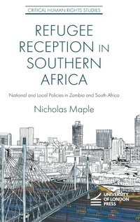 Enlarge image Cover: Refugee Reception in Southern Africa - University of London Press