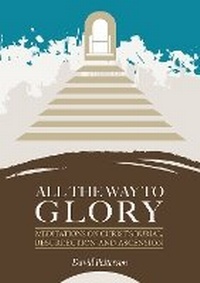 Enlarge image Cover: All the Way to Glory - John Ritchie Ltd