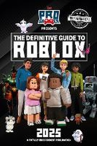 Abbildung von: Definitive Guide to Roblox 2025 - Pillar Box Red Publishing Ltd