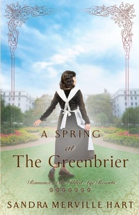 Enlarge image Cover: A Spring at The Greenbrier - Wild Heart Books