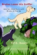 Cover: Brutus Loses His Sniffer - Shelteringtree.Earth