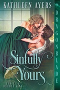 Cover: Sinfully Yours - Dragonblade Publishing, Inc.