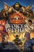 Cover: World of Warcraft: The Voices Within (Short Story Collection) - Warchief Gaming LLC
