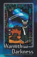 Cover: Warmth and Darkness - Peptalk Productions, LLC
