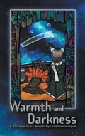Cover: Warmth and Darkness - Peptalk Productions, LLC