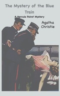 Cover: The Mystery of the Blue Train - Ancient Wisdom Publications