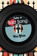 Cover: Take a Sad Song - West 44 Books