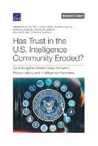 Enlarge image Cover: Has Trust in the U.S. Intelligence Community Eroded? - RAND Corporation