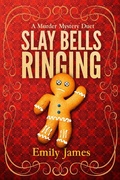Cover: Slay Bells Ringing (Maple Syrup Mysteries, #10) - Stronghold Books