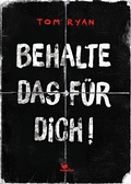 Cover: Behalte das f&uuml;r dich! - Magellan Verlag